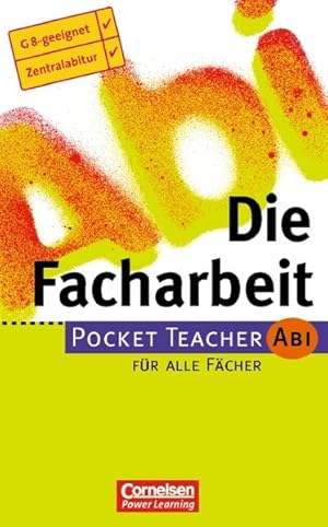 Pocket Teacher Abi. Sekundarstufe II -Bisherige Ausgabe: Pocket Teacher Abi, Die Facharbeit