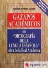 Imagen del vendedor de GAZAPOS ACADEMICOS EN ORTOGRAFIA 2ED a la venta por AG Library