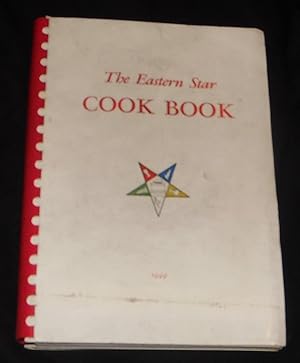 Image du vendeur pour The Eastern Star Cook Book mis en vente par Pheonix Books and Collectibles