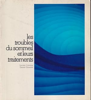 Seller image for Les Troubles du sommeil et leurs traitements for sale by PRISCA