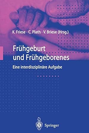 Seller image for Frühgeburt und Frühgeborenes: Eine interdisziplinäre Aufgabe (German Edition) [Soft Cover ] for sale by booksXpress