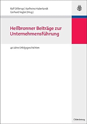 Immagine del venditore per Heilbronner Beitrage Zur Unternehmensfuhrung: 40 Jahre Erfolgsgeschichten (German Edition) [Paperback ] venduto da booksXpress