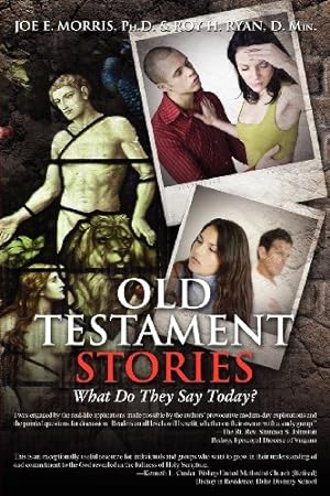 Imagen del vendedor de Old Testament Stories: What Do They Say Today? by Morris, Joe E., Ryan, Roy H. [Paperback ] a la venta por booksXpress