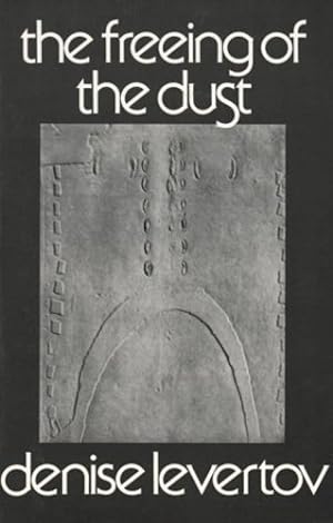 Bild des Verkufers fr The Freeing of the Dust (New Directions Books) by Levertov, Denise [Paperback ] zum Verkauf von booksXpress