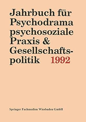 Immagine del venditore per Jahrbuch für Psychodrama, psychosoziale Praxis & Gesellschaftspolitik 1994 (German Edition) by Buer, PD Dr. Ferdinand [Paperback ] venduto da booksXpress