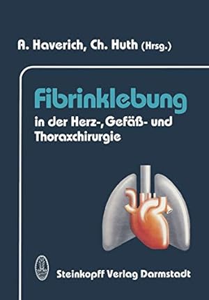 Immagine del venditore per Fibrinklebung in der Herz-, Gefä - und Thoraxchirurgie (German Edition) [Soft Cover ] venduto da booksXpress