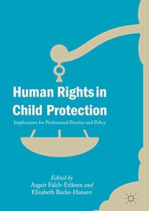 Imagen del vendedor de Human Rights in Child Protection: Implications for Professional Practice and Policy [Hardcover ] a la venta por booksXpress