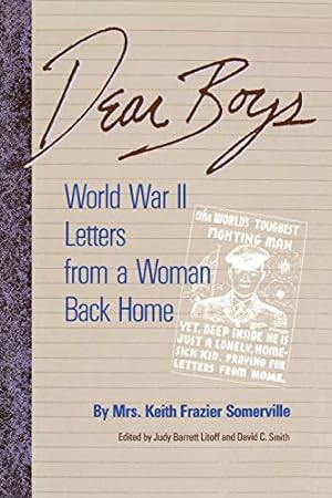 Imagen del vendedor de Dear Boys: World War II Letters from a Woman Back Home [Soft Cover ] a la venta por booksXpress