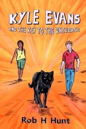 Seller image for Kyle Evans and the Key to the Universe: Book One (Volume 1) by Hunt, Rob H [Paperback ] for sale by booksXpress