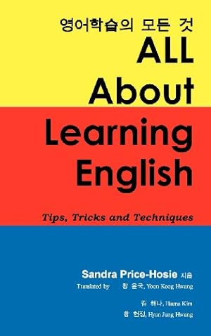 Immagine del venditore per All about Learning English: Tips, Tricks and Techniques by Price-Hosie, Sandra [Hardcover ] venduto da booksXpress