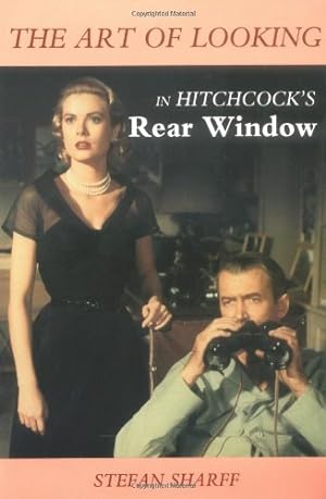 Imagen del vendedor de The Art of Looking in Hitchcock's Rear Window (Limelight) by Sharff, Stefan [Paperback ] a la venta por booksXpress