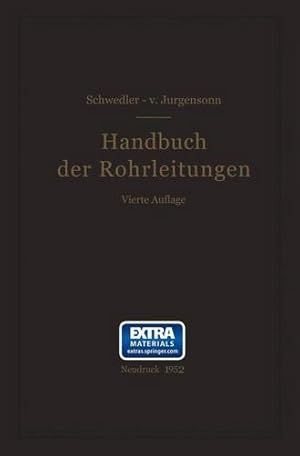 Image du vendeur pour Handbuch der Rohrleitungen: Allgemeine Beschreibung, Berechnung und Herstellung nebst Zahlen- und Linientafeln (German Edition) by Schwedler, Franz [Paperback ] mis en vente par booksXpress