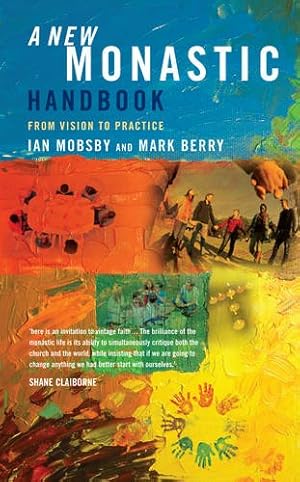 Seller image for A New Monastic Handbook: From Vision to Practice [Hardcover ] for sale by booksXpress