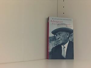 Bild des Verkufers fr Adenauer. Eine deutsche Legende: Biographie (Aufbau Taschenbcher) zum Verkauf von Book Broker