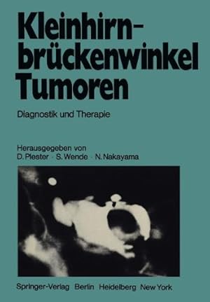 Seller image for Kleinhirnbrückenwinkel-Tumoren: Diagnostik und Therapie by Plester, Dietrich [Paperback ] for sale by booksXpress