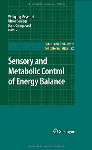 Imagen del vendedor de Sensory and Metabolic Control of Energy Balance (Results and Problems in Cell Differentiation) [Hardcover ] a la venta por booksXpress