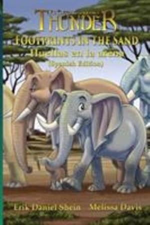 Bild des Verkufers fr Footprints in the Sand: Spanish Edition (Thunder: An Elephant's Journey) [Soft Cover ] zum Verkauf von booksXpress