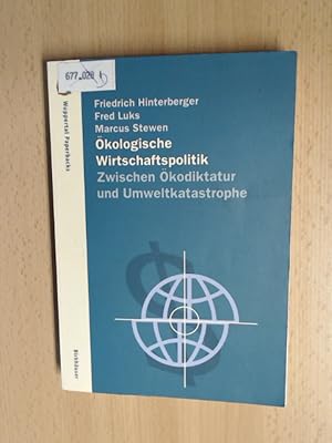 Image du vendeur pour kologische Wirtschaftspolitik. Zwischen kodiktatur und Umweltkatastrophe. Wuppertal Paperbacks. mis en vente par avelibro OHG