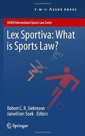 Seller image for Lex Sportiva: What is Sports Law? (ASSER International Sports Law Series) [Hardcover ] for sale by booksXpress