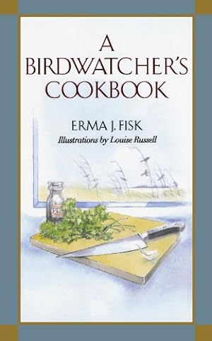 Bild des Verkufers fr A Birdwatcher's Cookbook by Fisk, Erma J. [Paperback ] zum Verkauf von booksXpress