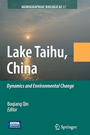 Immagine del venditore per Lake Taihu, China: Dynamics and Environmental Change (Monographiae Biologicae) [Paperback ] venduto da booksXpress