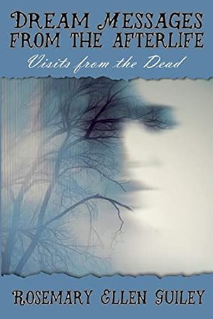 Imagen del vendedor de Dream Messages Fom the Afterlife: Visits from the Dead [Soft Cover ] a la venta por booksXpress