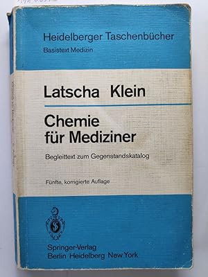 Chemie für Mediziner : Begleittext zum Gegenstandskatalog für die Fächer der ärztlichen Vorprüfun...