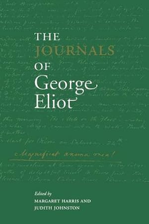 Image du vendeur pour The Journals of George Eliot (Cambridge Studies in Romanticism (Paperback)) by Eliot, George [Paperback ] mis en vente par booksXpress