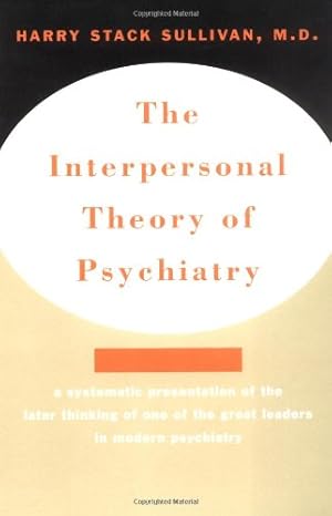 Seller image for The Interpersonal Theory of Psychiatry by Sullivan, Harry Stack [Paperback ] for sale by booksXpress