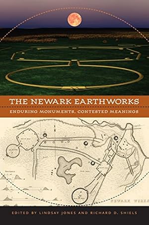 Seller image for The Newark Earthworks: Enduring Monuments, Contested Meanings (Studies in Religion and Culture) [Paperback ] for sale by booksXpress