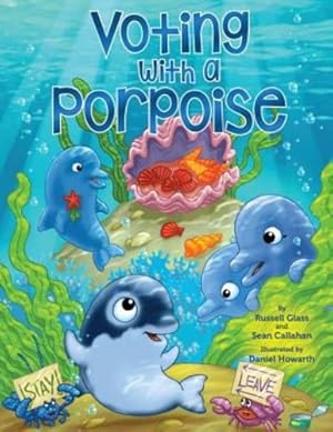 Seller image for Voting With a Porpoise [Soft Cover ] for sale by booksXpress
