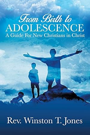 Imagen del vendedor de From Birth to Adolescence: A Guide for New Christians in Christ [Soft Cover ] a la venta por booksXpress