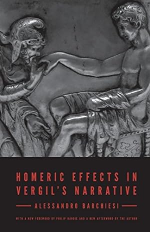 Imagen del vendedor de Homeric Effects in Vergil's Narrative: Updated Edition by Barchiesi, Alessandro [Paperback ] a la venta por booksXpress