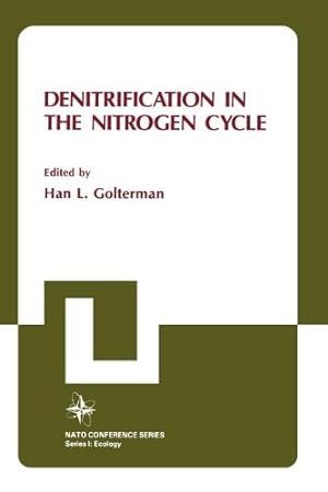 Seller image for Denitrification in the Nitrogen Cycle (Nato Conference Series) by Golterman, Han [Hardcover ] for sale by booksXpress