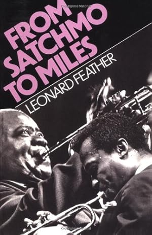 Immagine del venditore per From Satchmo To Miles by Feather, Leonard [Paperback ] venduto da booksXpress