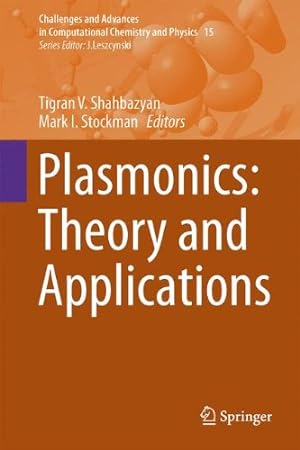 Immagine del venditore per Plasmonics: Theory and Applications (Challenges and Advances in Computational Chemistry and Physics) [Hardcover ] venduto da booksXpress