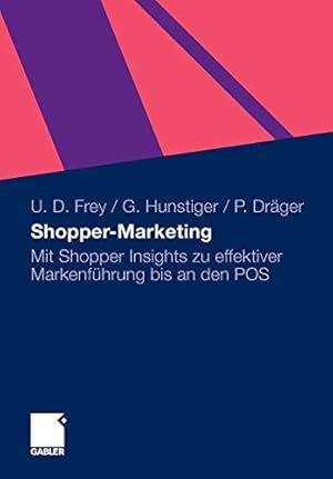 Seller image for Shopper-Marketing: Mit Shopper Insights zu effektiver Markenführung bis an den POS (German Edition) [Soft Cover ] for sale by booksXpress