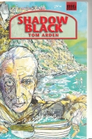 Seller image for Shadow Black for sale by COLD TONNAGE BOOKS