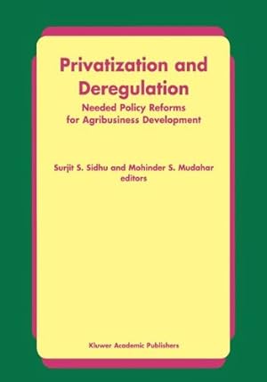 Bild des Verkufers fr Privatization and Deregulation: Needed Policy Reforms for Agribusiness Development [Paperback ] zum Verkauf von booksXpress