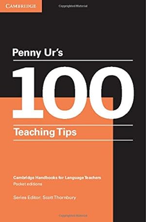 Immagine del venditore per Penny Ur's 100 Teaching Tips (Cambridge Handbooks for Language Teachers) by Ur, Penny [Paperback ] venduto da booksXpress