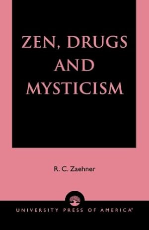 Imagen del vendedor de Zen, Drugs, and Mysticism by Zaehner, R. C. [Paperback ] a la venta por booksXpress