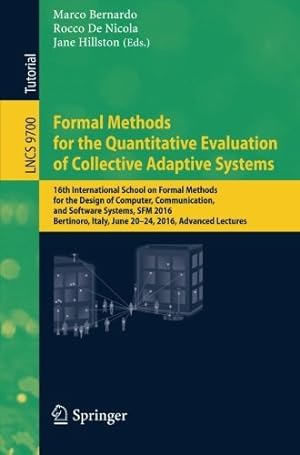 Seller image for Formal Methods for the Quantitative Evaluation of Collective Adaptive Systems (Lecture Notes in Computer Science) [Paperback ] for sale by booksXpress