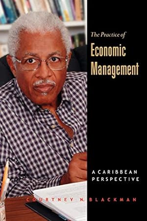 Bild des Verkufers fr The Practice of Economic Management: A Caribbean Perspective [Soft Cover ] zum Verkauf von booksXpress