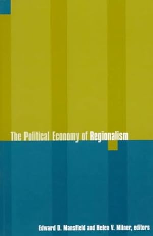 Image du vendeur pour The Political Economy of Regionalism [Paperback ] mis en vente par booksXpress