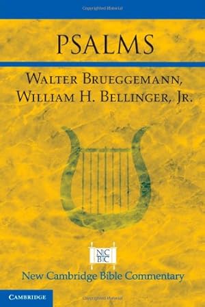 Immagine del venditore per Psalms (New Cambridge Bible Commentary) by Brueggemann, Walter, Bellinger Jr, William H. [Hardcover ] venduto da booksXpress