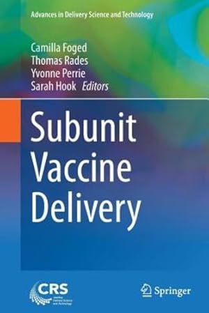 Image du vendeur pour Subunit Vaccine Delivery (Advances in Delivery Science and Technology) [Paperback ] mis en vente par booksXpress