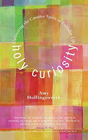 Seller image for Holy Curiosity by Hollingsworth, Amy [Hardcover ] for sale by booksXpress