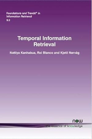 Seller image for Temporal Information Retrieval (Foundations and Trends in Information Retrieval) [Soft Cover ] for sale by booksXpress