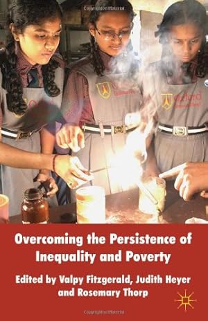 Seller image for Overcoming the Persistence of Inequality and Poverty by FitzGerald, Valpy, Heyer, Judith [Hardcover ] for sale by booksXpress