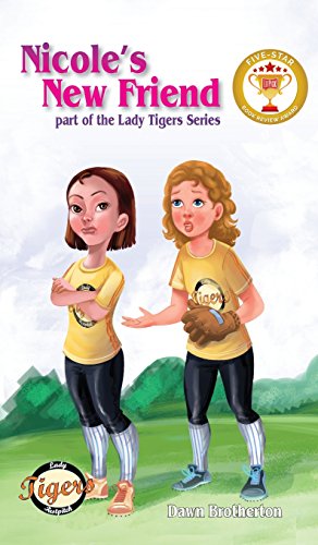 Seller image for Nicole's New Friend (Lady Tigers) by Brotherton, Dawn [Hardcover ] for sale by booksXpress